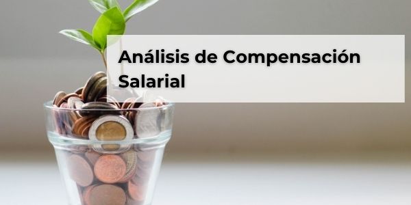 Análisis de Compensación Salarial