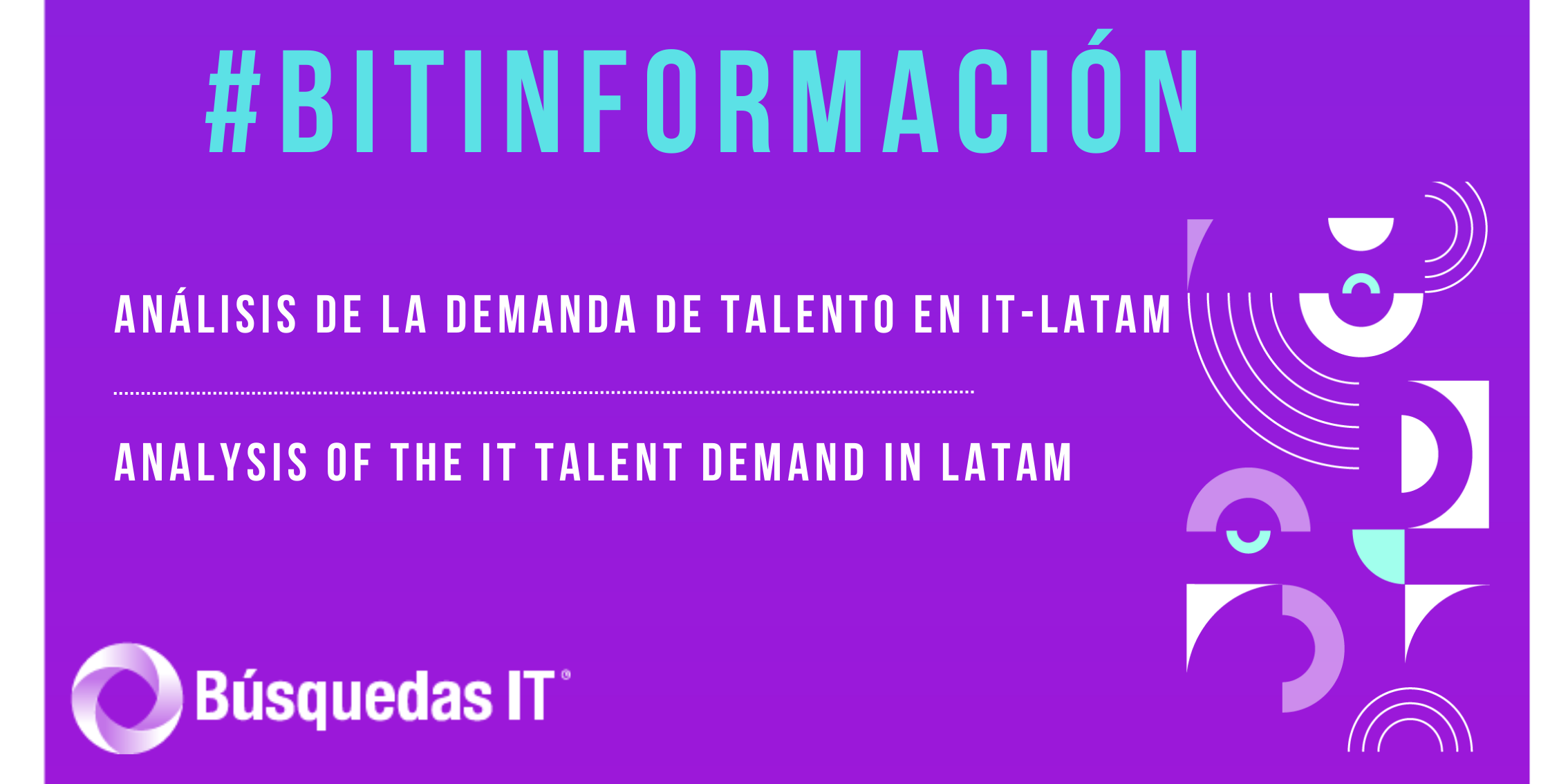 Análisis de la demanda de Talento en IT- LATAM Q1 2023 ///// Analysis of the demand for IT Talent- LATAM Q1 2023