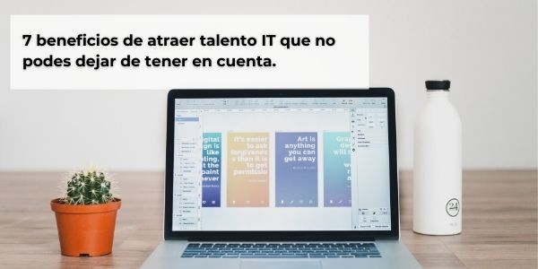 Cómo atraer talento IT