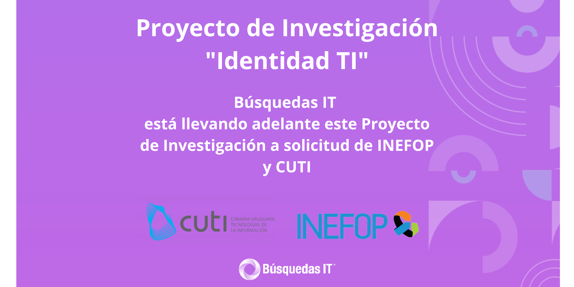 Proyecto de Investigación "Identidad TI" /  Research Project "IT Identity"
