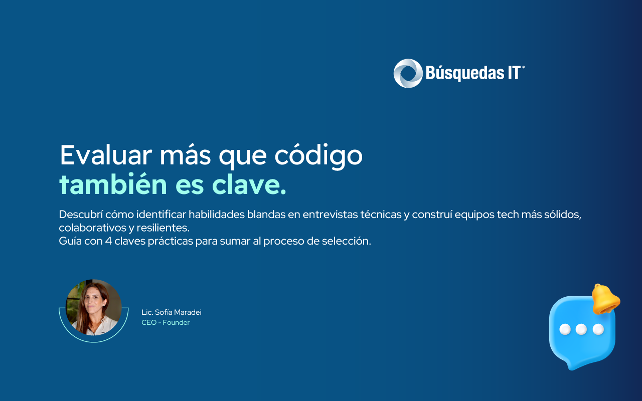 ¿Cómo evaluar habilidades blandas en entrevistas técnicas IT?