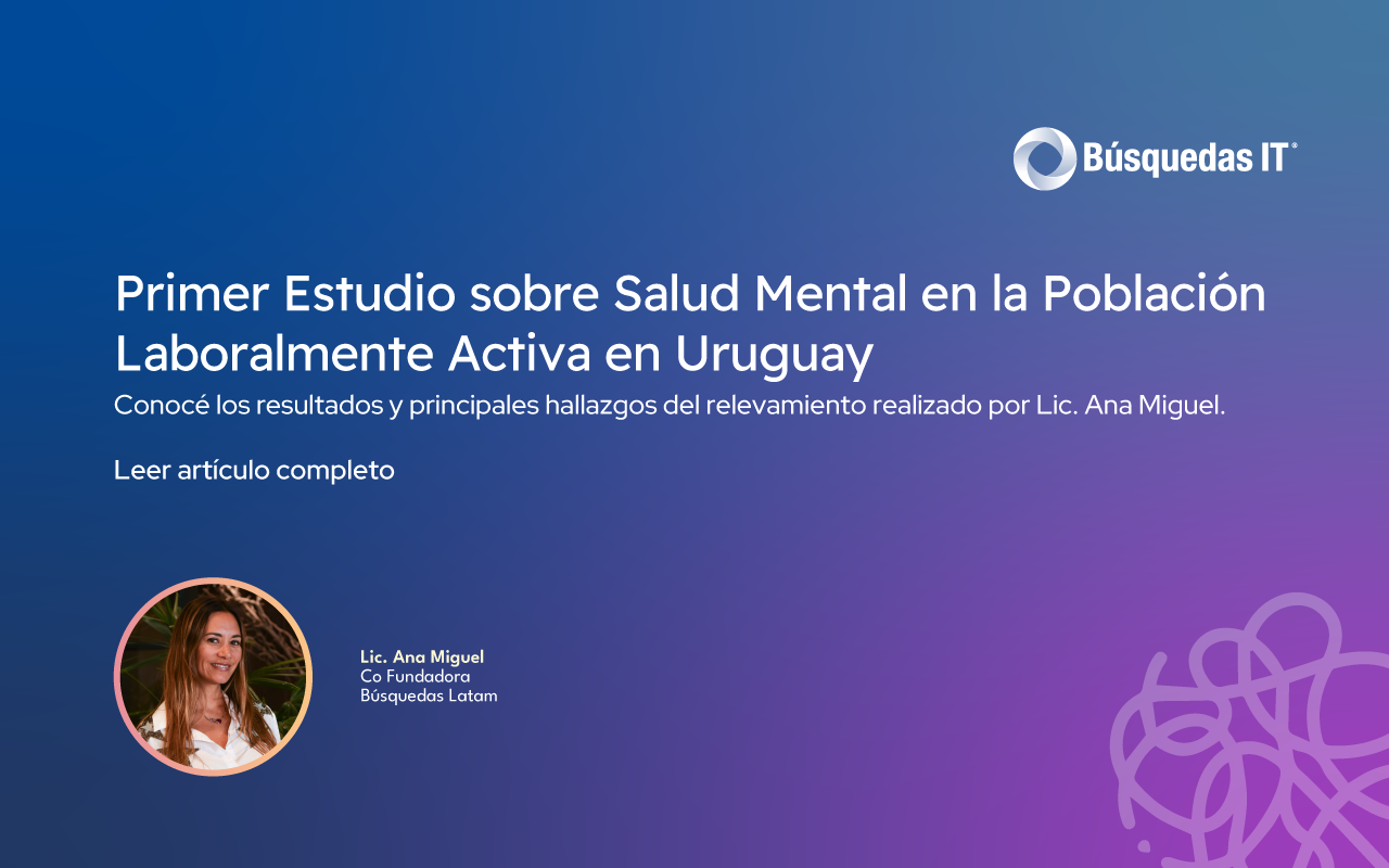 Primer Estudio sobre Salud Mental en la Población Laboralmente Activa en Uruguay