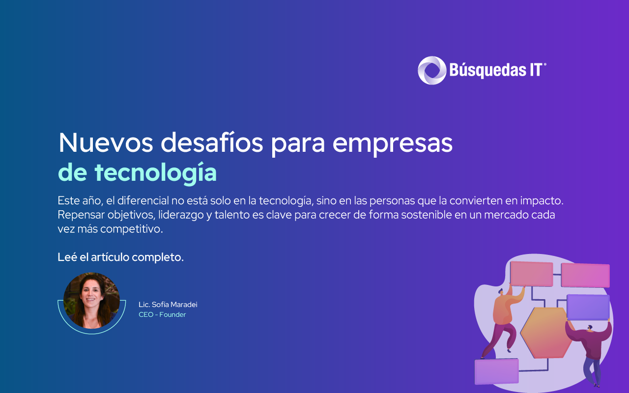 Nuevos desafios para empresas de Tecnología