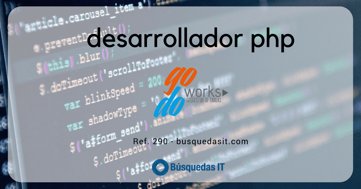 b 250 squedas it desarrollador php semi senior que implica el desarrollo de soluciones informaticas